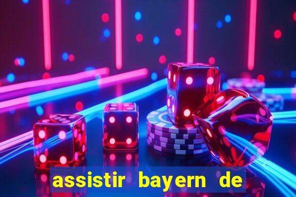 assistir bayern de munique x real madrid futemax